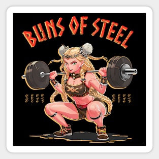 Viking Valkyrie: Forged with "Buns of Steel" Magnet